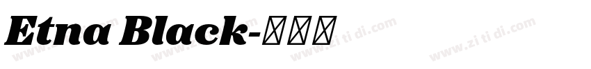 Etna Black字体转换